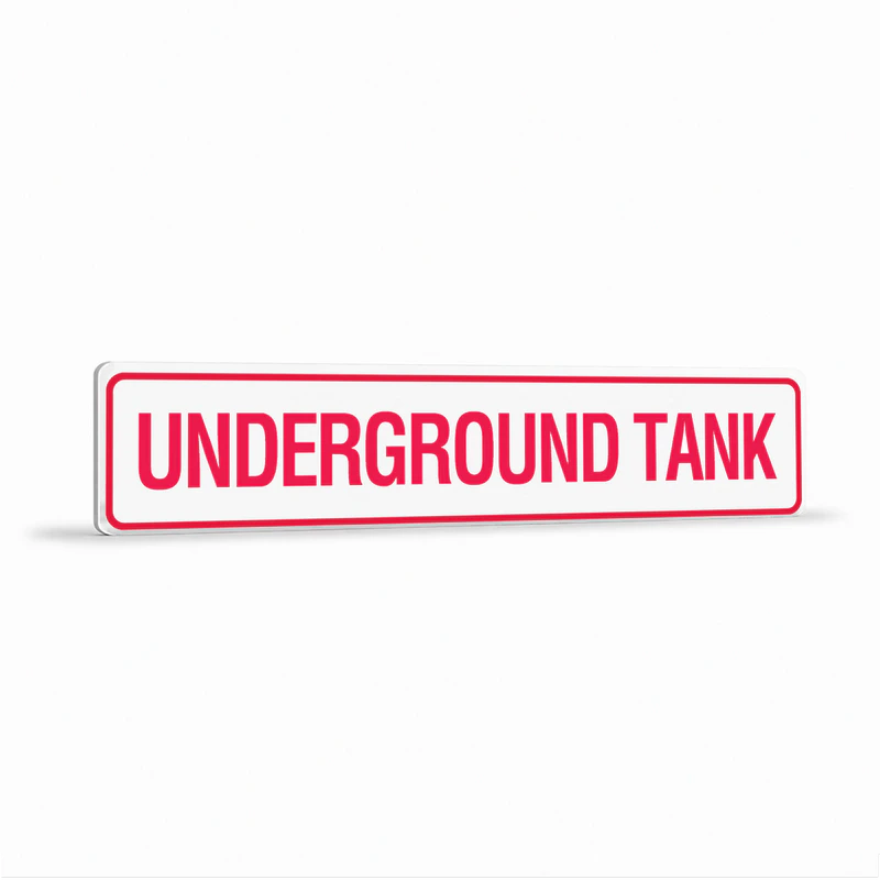 Property - Underground Tank Sign