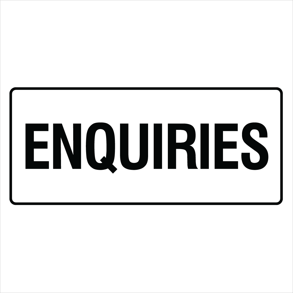 Property - Enquiries Sign