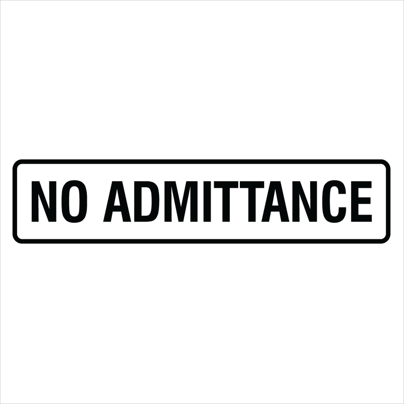 Property - No Admittance narrow Sign