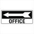 Property - Office Left Arrow Sign