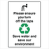 Property - Please Ensure You Turn Off The Taps Save Water Sign