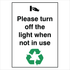 Property - Please Turn Off The Light When You Leave Sign
