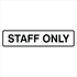 Property - Staff Only Narrow Sign