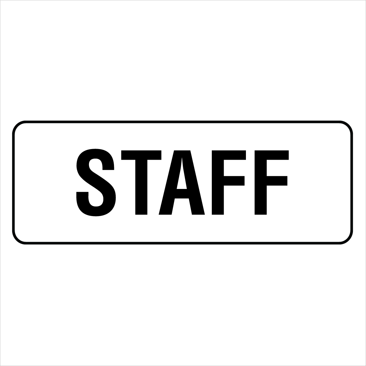 Property - Staff Sign