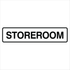 Property - Storeroom Sign