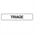 Property - Triage Sign