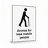 Public Area - Access For Less Mobile People Sign