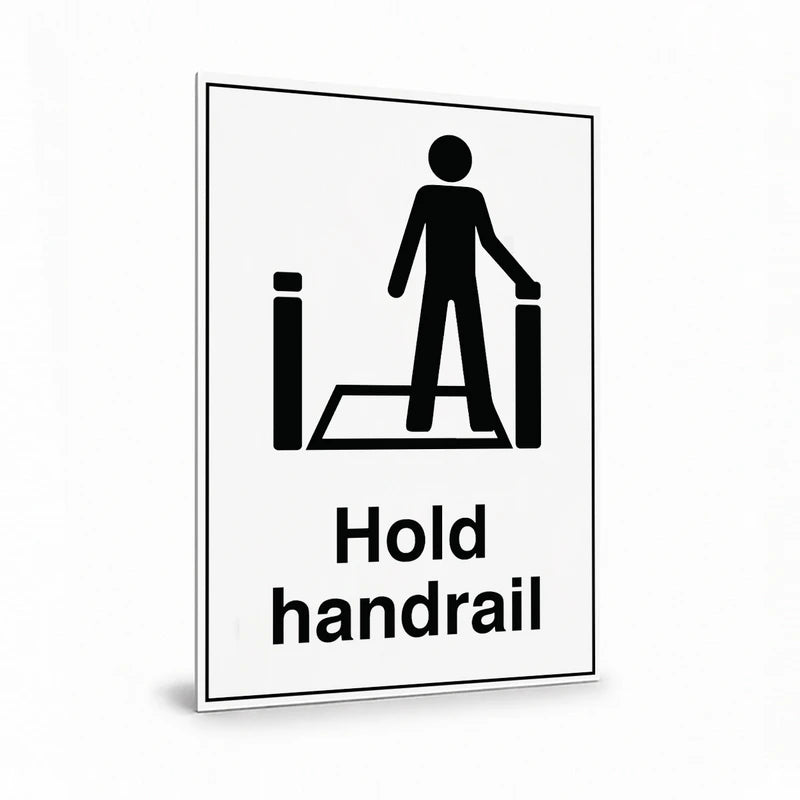 Public Area - Hold Handrail Sign