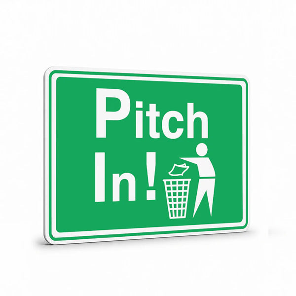 Public Area - Pitch In Sign