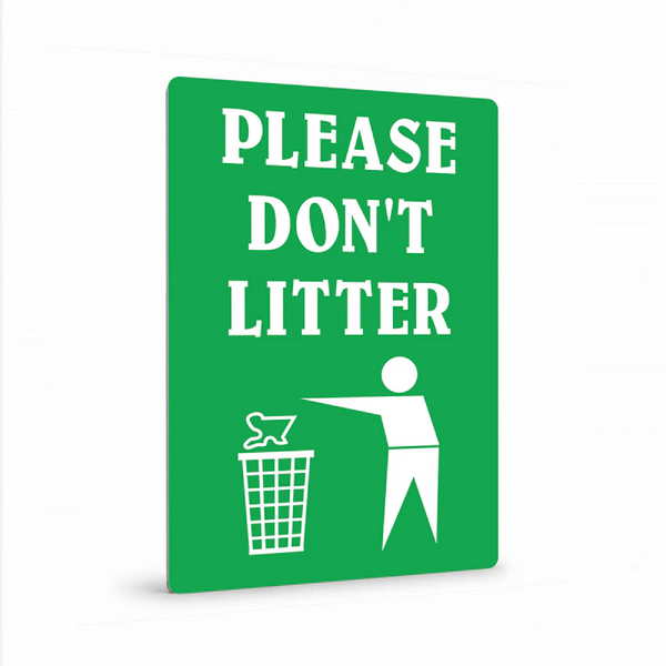 Public Area - Please Don’t Litter Sign