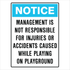 Public Area - Notice Management Is Not Responsible Sign