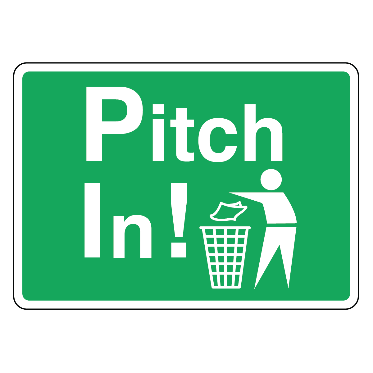 Public Area - Pitch In Sign