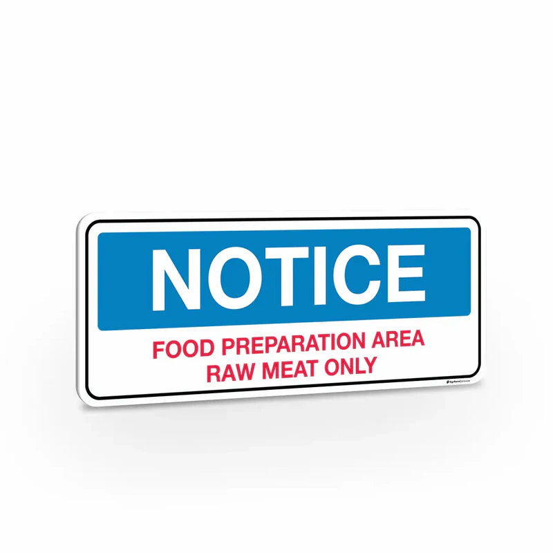 Food safety - Notice Food Preparation Area Raw Meat Only Sign