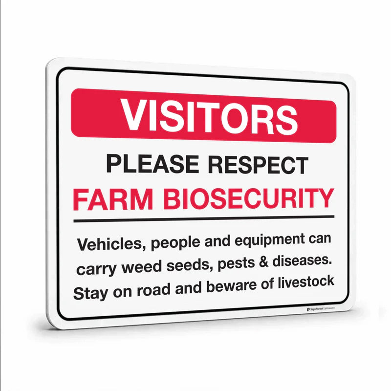 General information - Visitors Please Respect Farm Biosecurity Sign