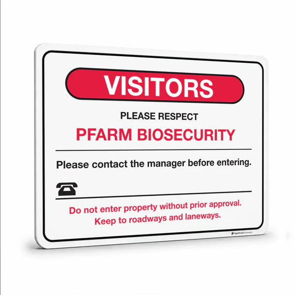 General information - Semi-Custom 
Farm Biosecurity Sign