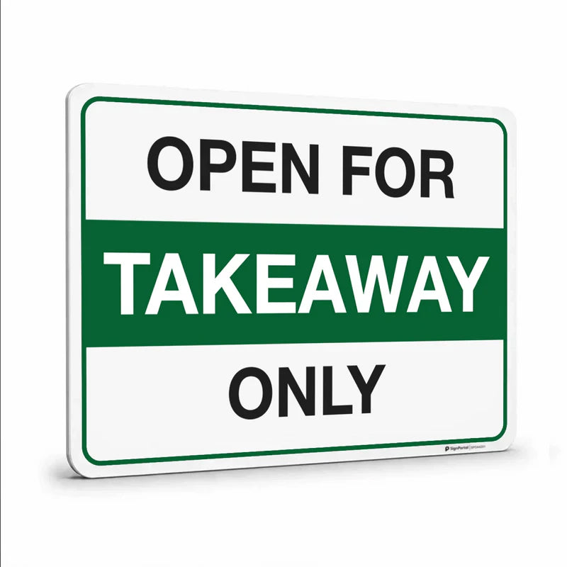 General Information Open Open for Takeaway Only Sign