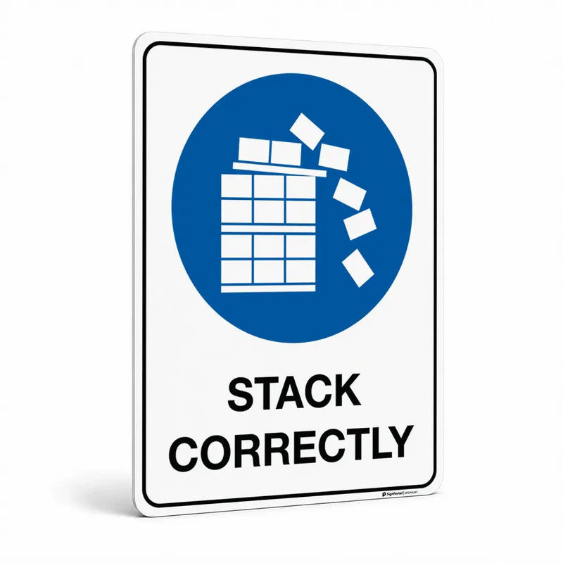 Mandatory - Stack Correctly Sign