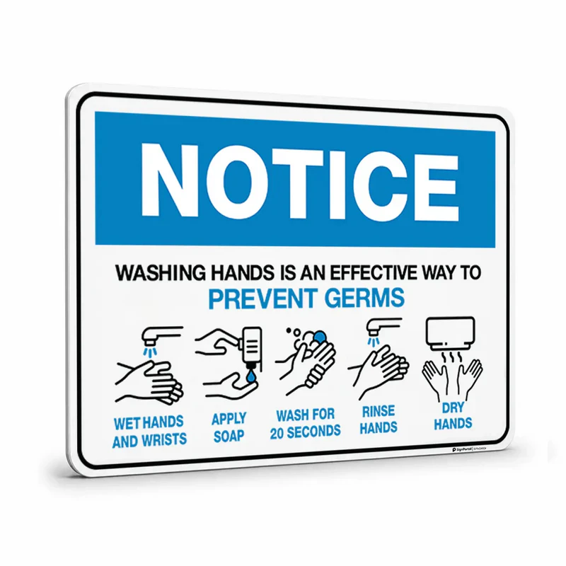 Notice - Washing Hands Is An Effective Way To Prevent Germs Sign