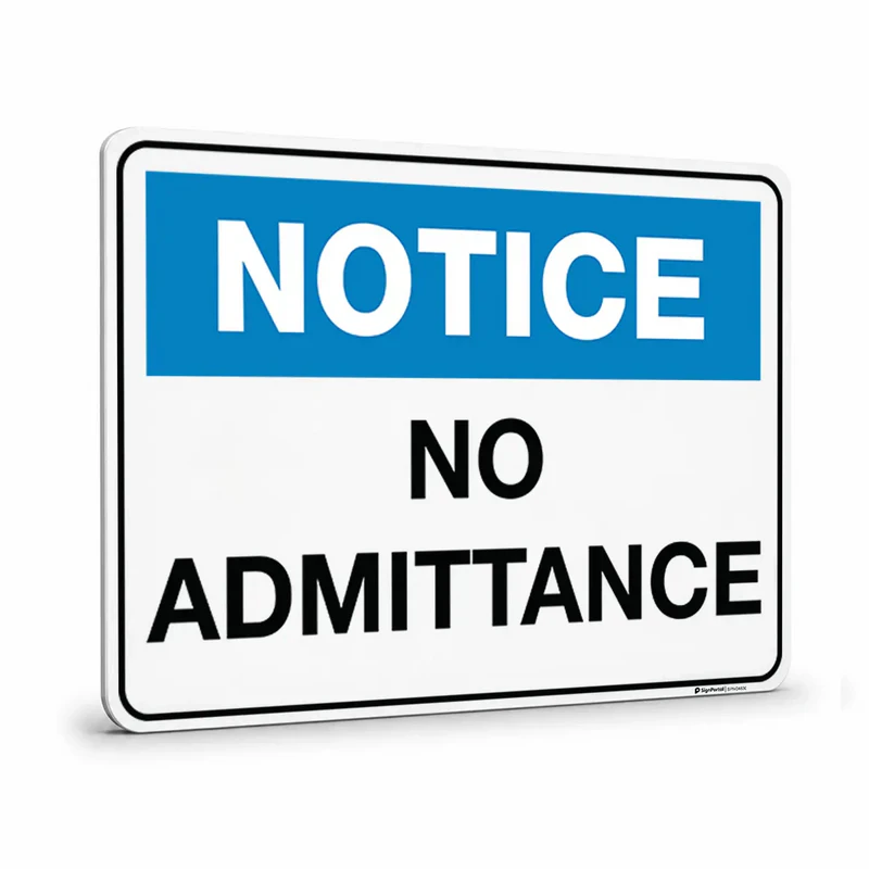 Notice - No Admittance Sign