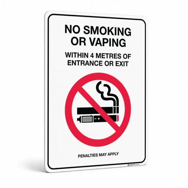 Prohibition - No Smoking, No Vaping Within 4 Metres From Entry or Exit Sign