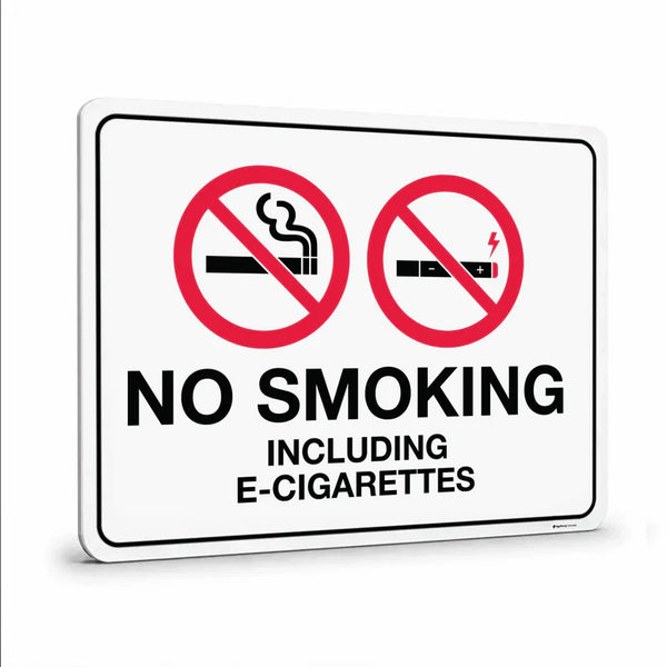 Prohibition - No Smoking Including E-Cigarettes Signs