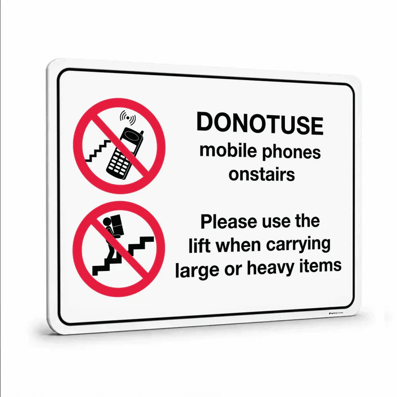 Prohibition - Stair Safety Do Not Use Mobile Phones, Please Use the Lift Sign