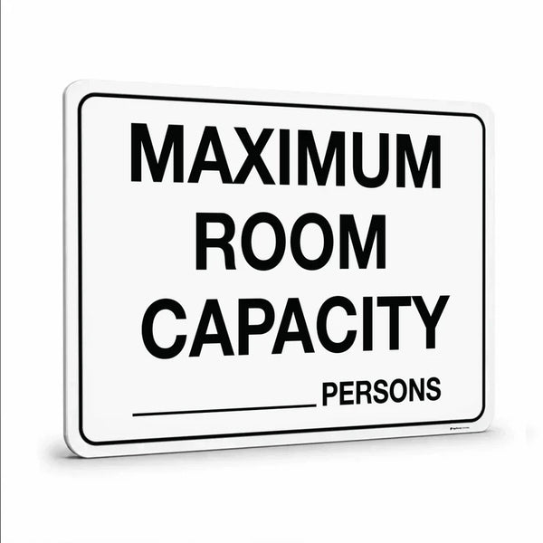 Prohibition - Maximum Room Capacity...Persons Sign
