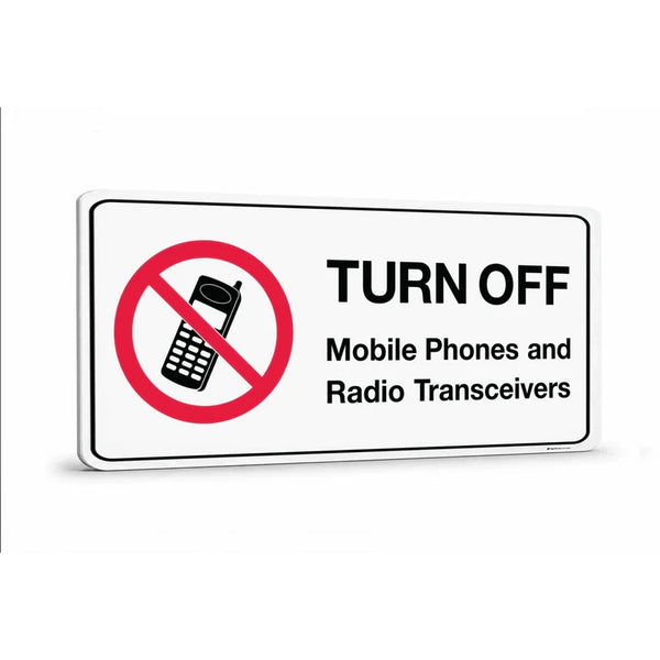 Prohibition - Turn Off Mobile Phones 
And Radio Transceivers Sign