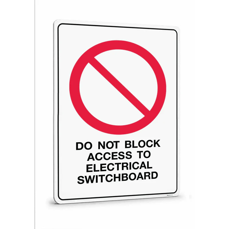 Prohibition - Do Not Block Access To Switchboard Sign