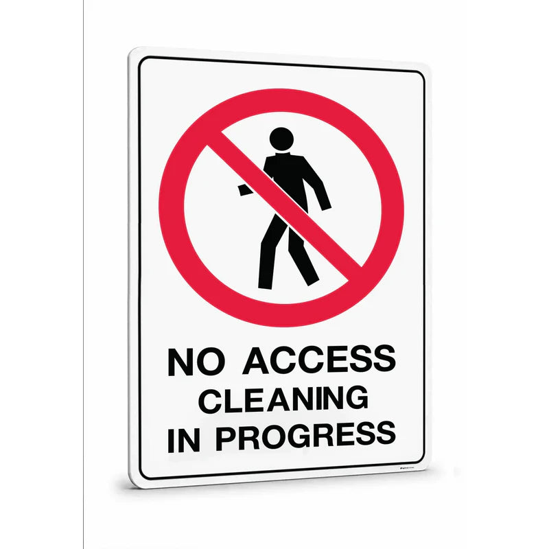 Prohibition - No Access Cleaning In Progress Sign