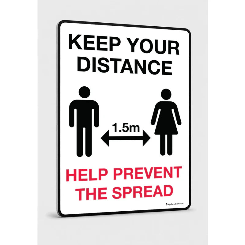 Prohibition - Keep Your Distance - Help Prevent The Spread Sign