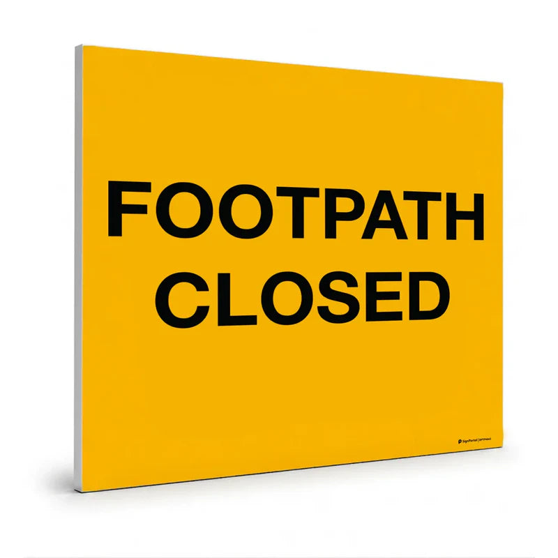Traffic & Parking- Footpath Closed Sign