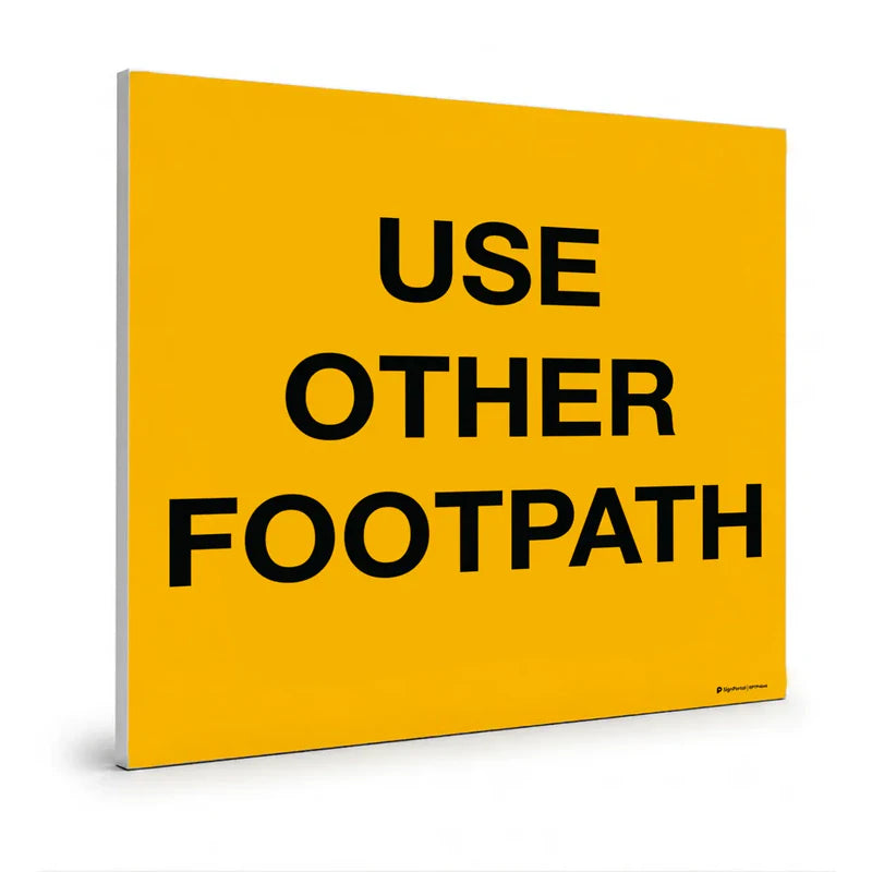 Traffic & Parking - Use Other Footpath Sign