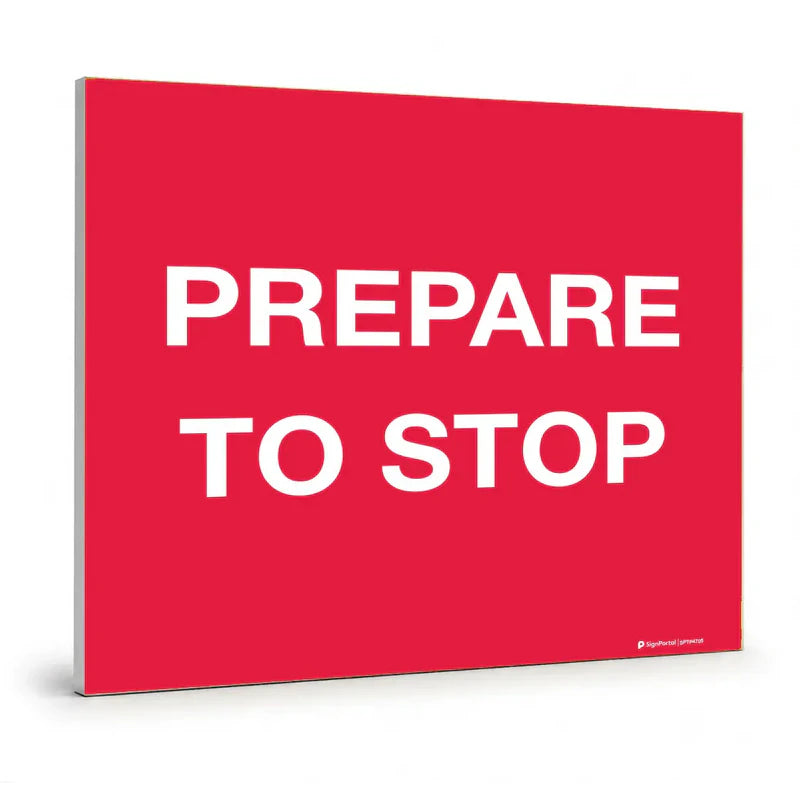 Traffic & Parking - Prepare To Stop Swing Stand Sign