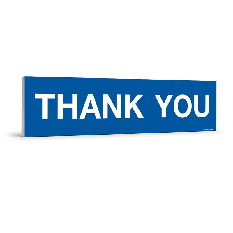 Traffic & Parking - Thank You Sign