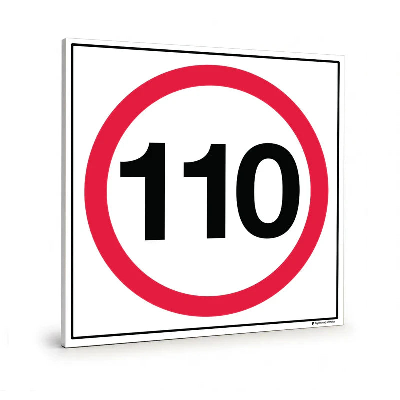 Traffic & Parking - Speed Limit 110 Sign