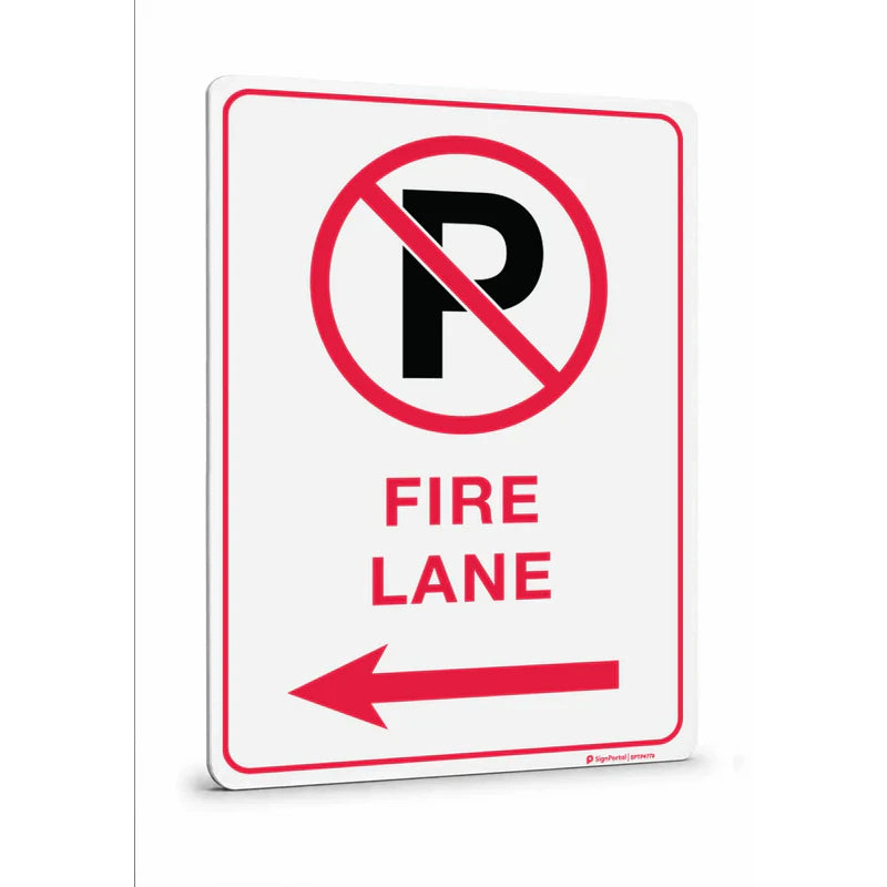 Parking & No Parking - No Parking Either Side Fire Lane with Left Arrow Sign