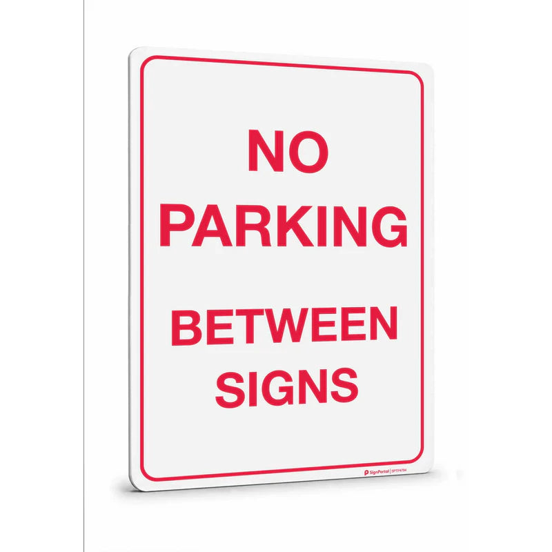 Parking & No Parking - No Parking Between Signs