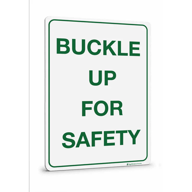 Parking & No Parking - Buckle Up For Safety Sign
