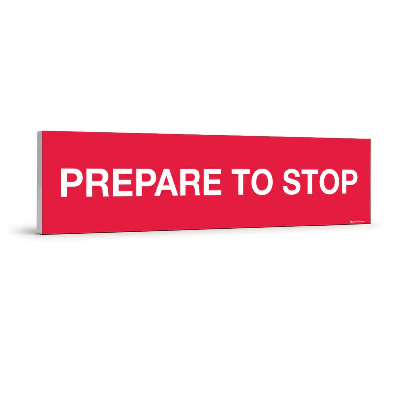 Traffic & Parking - Prepare To Stop Sign