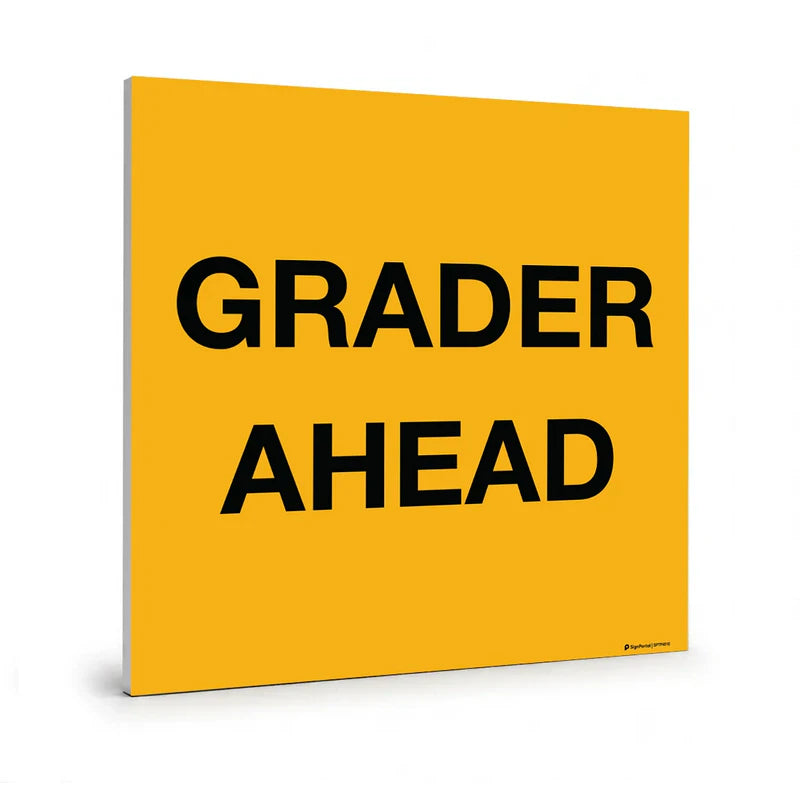 Traffic & Parking - Grader Ahead Sign