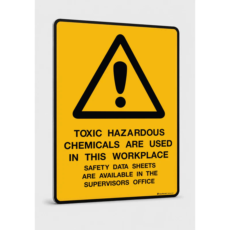 Warning - Toxic-Hazardous Chemicals Are 
Used In This Workplace Sign