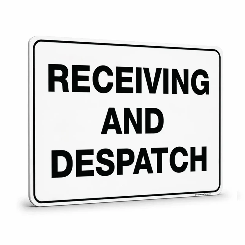 Warehouse & floor - Receiving And Despatch Sign