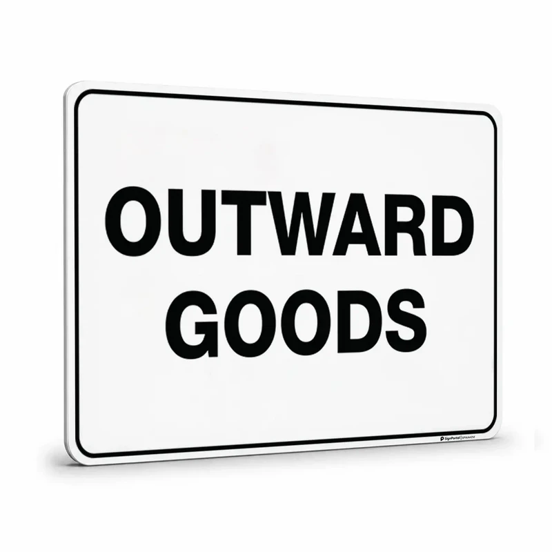 Warehouse & floor - Outward Goods Sign