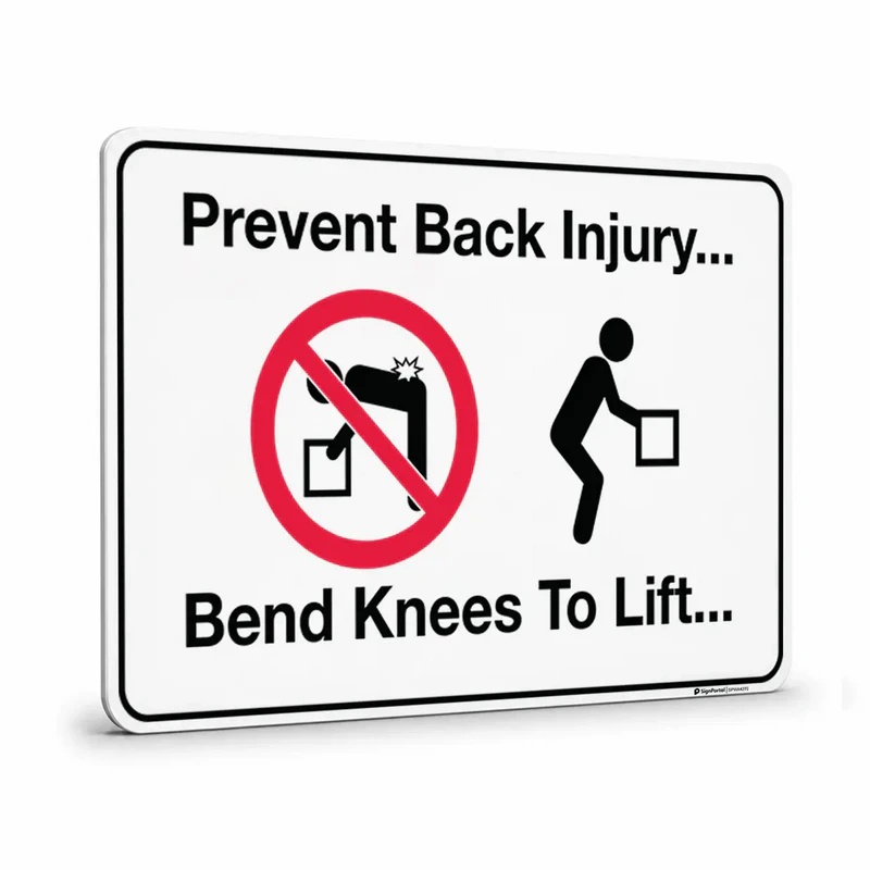 Warehouse & floor - Prevent Back Injury. Bend Knees To lift Sign