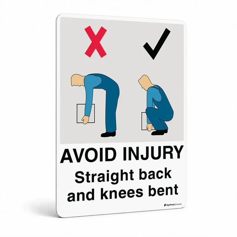 Warehouse & floor - Avoid Injury Straight Back And Knees Bent Sign