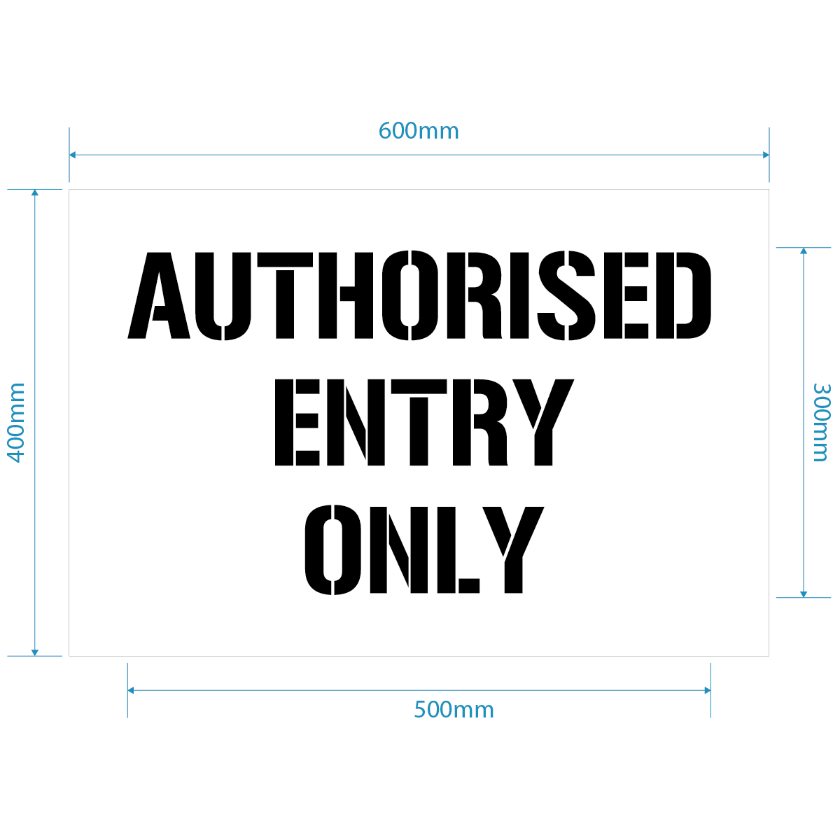 Entry Only Sign Blue Authorised Entry Only Stencil – Signportal