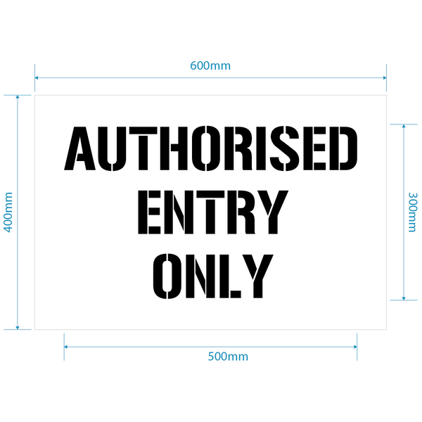 Authorised Entry Only Stencil