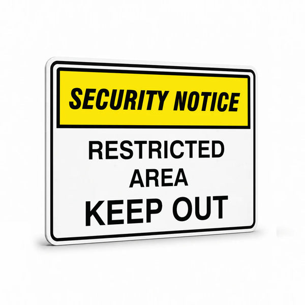Security - Security Notice Restricted Area Signs