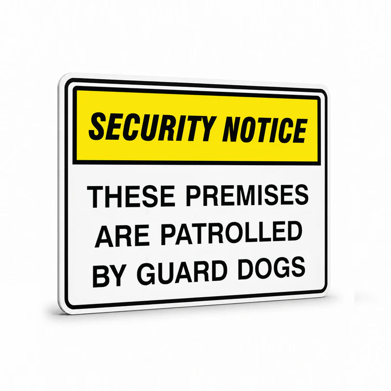 Security - Security Notice These Premises Are Patrolled Signs